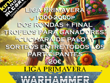 Liga  primavera 2025 Warhammer40K Kingdom Alcorcon