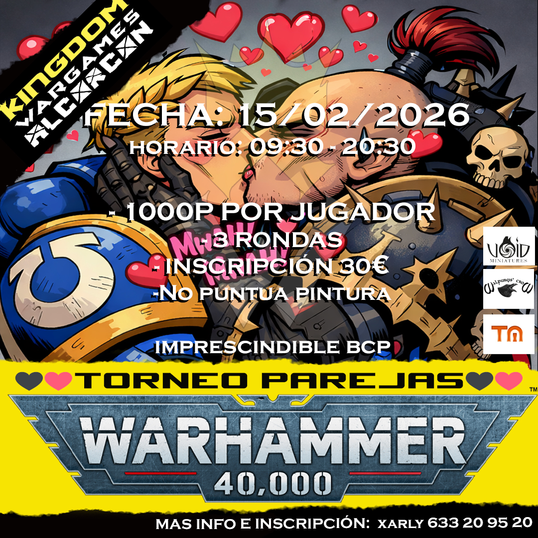 Torneo Parejas W40K 15/02 Kingdom Alcorcón